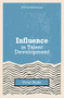 Influence in Talent Development by Vivian Blade, 9781952157530