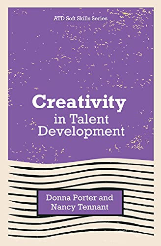 Creativity in Talent Development by Donna Porter, Nancy Tennant, 9781952157608