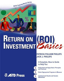 Return on Investment (ROI) Basics by Patricia Pulliam Phillips, 9781562864064