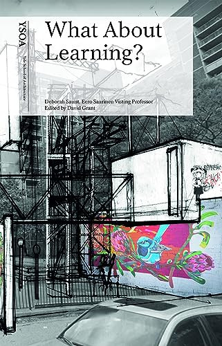 What About Learning by Deborah Saunt, David Grant, Saba Salekfard, 9781638400820