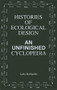 Histories of Ecological Design (An Unfinished Cyclopedia) by Lydia Kallipoliti, 9781638400738