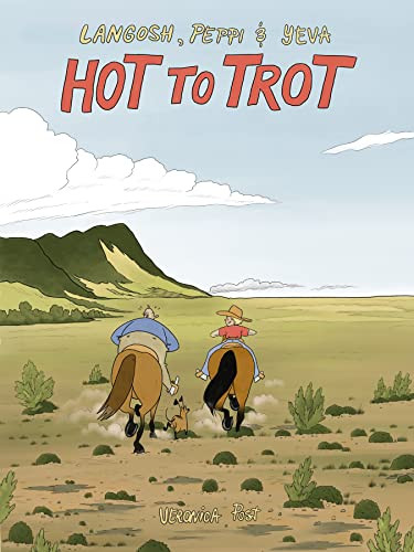 Hot to Trot by Veronica Post, 9781772620863