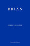 Brian by Jeremy Cooper, 9781804270363