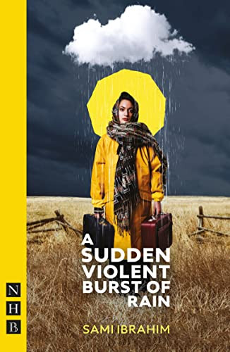 A Sudden Violent Burst of Rain by Sami Ibrahim, 9781839041112