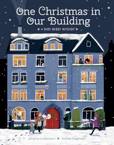 One Christmas in Our Building (A Very Merry Mystery) by Johanna Lindemann, Andrea Stegmaier, 9781782508618