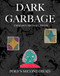 Dark Garbage & Poef's Second Head by Emma Jon-Michael Frank, 9781942801405