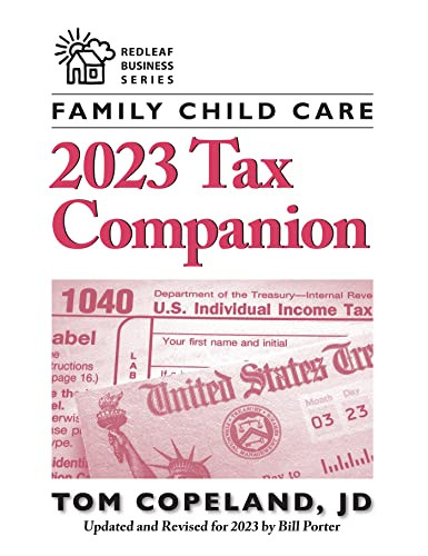 Family Child Care 2023 Tax Companion by Tom Copeland, Bill Porter, 9781605548227