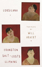 Corsicana / Evanston Salt Costs Climbing by Will Arbery, 9781636701868