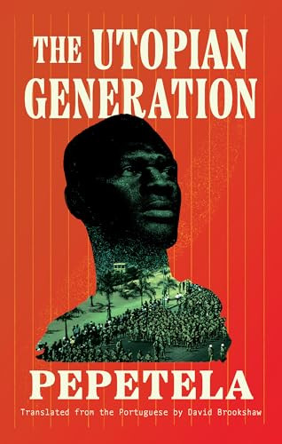 The Utopian Generation by Pepetela, David Brookshaw, 9781771965798