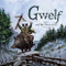 Gwelf: Into the Hinterlands by Larry MacDougall, 9781777791858