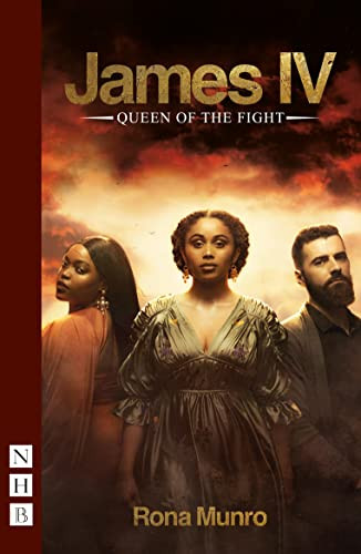 James IV: Queen of the Fight by Rona Munro, 9781839041327