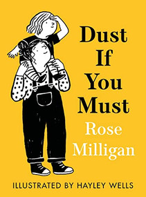Dust If You Must by Rose Milligan, 9781800814868