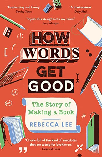 How Words Get Good by Rebecca Lee, 9781788166386