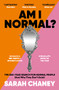 Am I Normal? by Sarah Chaney, 9781788162463