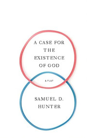 A Case for the Existence of God - 9781636701943 by Samuel D. Hunter, 9781636701943