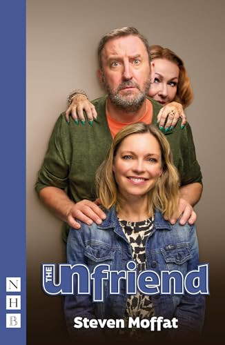 The Unfriend (West End edition) by Steven Moffat, 9781839041501