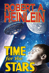 Time for the Stars by Robert A. Heinlein, 9781647100957