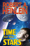 Time for the Stars by Robert A. Heinlein, 9781647100957