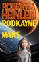 Podkayne of Mars by Robert A. Heinlein, 9781647100964