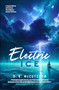 Electric Ice - 9781948585941 by D. K. McCutchen, 9781948585941