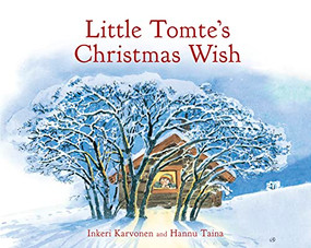 Little Tomte's Christmas Wish - 9781782508533 by Inkeri Karvonen, Hannu Taina, 9781782508533
