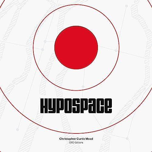 The Hypospace of Japanese Architecture by Christopher Mead, 9781957183350