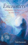 Encounters: Moments of Destiny in the Bible by Ruth Ewertowski, Cynthia Hindes, 9781782508687