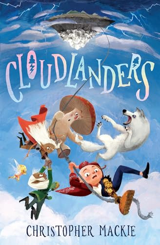 Cloudlanders by Christopher Mackie, 9781782508403