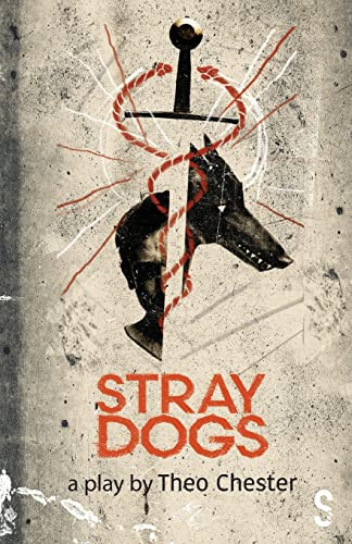 Stray Dogs by Theo Chester, 9781914228858
