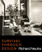 Survival Through Design by Richard Neutra, 9780990580492