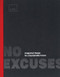 No Excuses (Integrated Design for a Sustainable Future) by Kieth Hempel, Wendy Rogers, 9781957183763