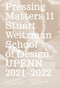 Pressing Matters 11 by University of Pennsylvania's Weitzman School of Design, 9781957183329
