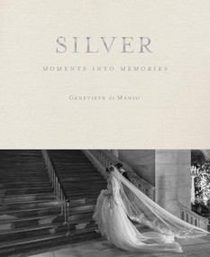 Silver (Moments into Memories) by Genevieve de Manio, 9781957183855