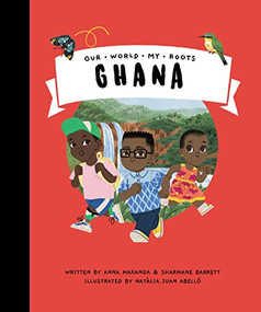 Ghana - 9781739936549 by Anna Makanda, Sharmane Barrett, Natàlia Juan Abello, 9781739936549
