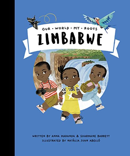 Zimbabwe - 9781739936570 by Anna Makanda, Sharmane Barrett, Natàlia Juan Abello, 9781739936570