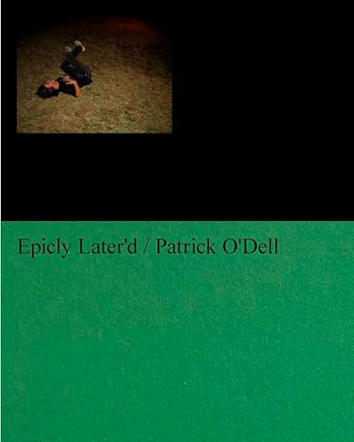 Epicly Later'd by Patrick O'Dell, Jesse Pearson, 9781944860615