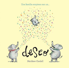Una familia empieza con un deseo (Spanish Edition) by Matthew Cordell, 9788419607584