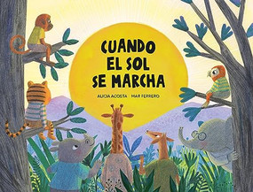 Cuando el sol se marcha (Spanish Edition) by Alicia Acosta, Mar Ferrero, 9788419607775