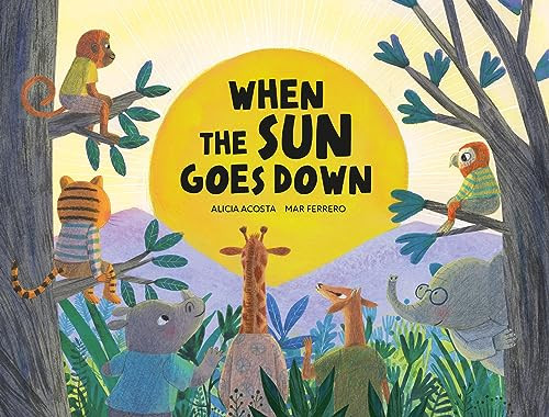 When the Sun Goes Down - 9788419607805 by Alicia Acosta, Mar Ferrero, 9788419607805
