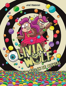 Olivia Wolf. Un millón de Olivias (Spanish Edition) by José Fragoso, 9788419607676