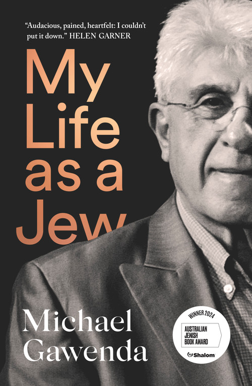 My Life as a Jew - 9781957363707 by Michael Gawenda, 9781957363707