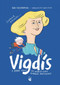 Vigdis (A Book About the World's First Female President) by Rán Flygenring, 9783039640416