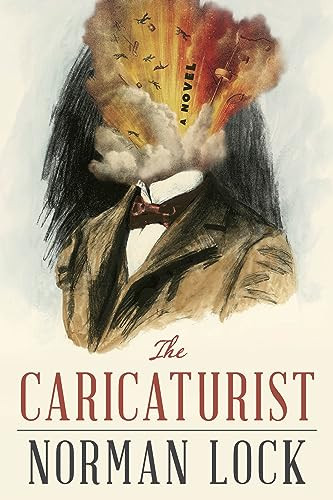 The Caricaturist by Norman Lock, 9781954276277