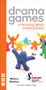 Drama Games for Exploring Shakespeare by Alanna Beeken, Coram Shakespeare Schools Foundation, 9781848429420