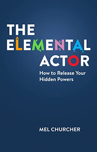 The Elemental Actor by Mel Churcher, 9781848427891