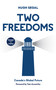 Two Freedoms (Canada's Global Future) by Hugh Segal, 9781459734456