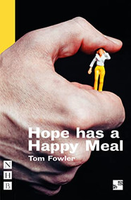 Hope Has a Happy Meal by Tom Fowler, 9781839042348