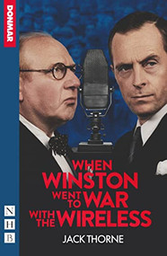 When Winston Went To War With The Wireless by Jack Thorne, 9781839042225
