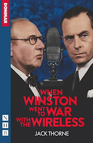 When Winston Went To War With The Wireless by Jack Thorne, 9781839042225