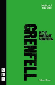 Grenfell: in the words of survivors by Gillian Slovo, 9781839042638
